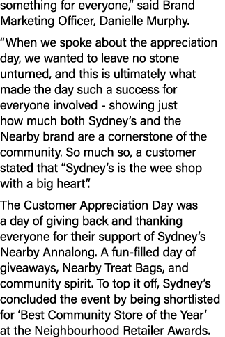 something for everyone,” said Brand Marketing Officer, Danielle Murphy. “When we spoke about the appreciation day, we...