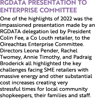 RGDATA presentation to Enterprise Committee One of the highlights of 2022 was the impassioned presentation made by an...