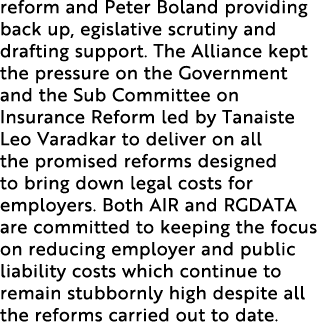reform and Peter Boland providing back up, egislative scrutiny and drafting support. The Alliance kept the pressure o...