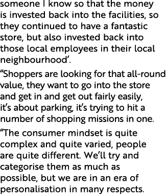 someone I know so that the money is invested back into the facilities, so they continued to have a fantastic store, b...