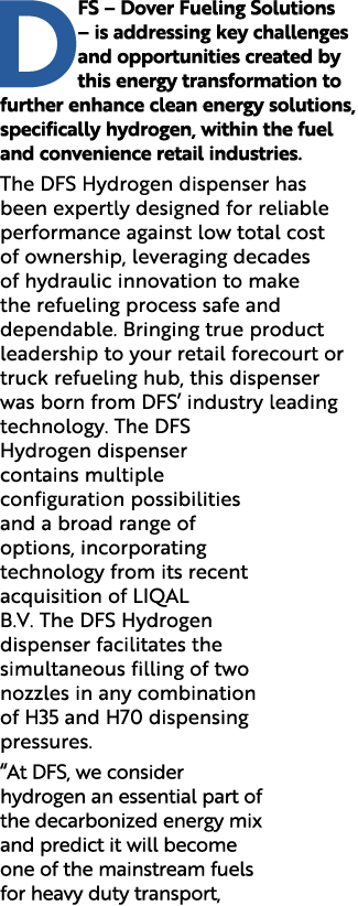 DFS – Dover Fueling Solutions – is addressing key challenges and opportunities created by this energy transformation ...