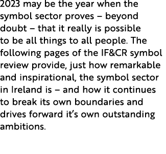 2023 may be the year when the symbol sector proves – beyond doubt – that it really is possible to be all things to al...