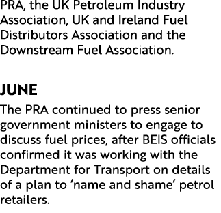 PRA, the UK Petroleum Industry Association, UK and Ireland Fuel Distributors Association and the Downstream Fuel Asso...