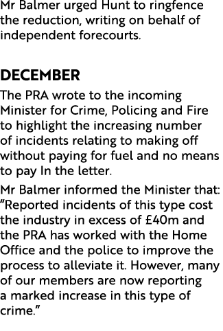 Mr Balmer urged Hunt to ringfence the reduction, writing on behalf of independent forecourts. December The PRA wrote ...