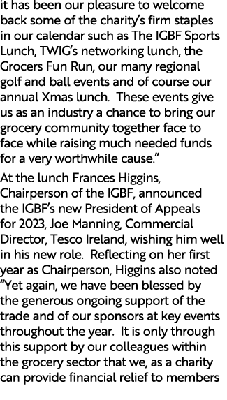 it has been our pleasure to welcome back some of the charity’s firm staples in our calendar such as The IGBF Sports L...