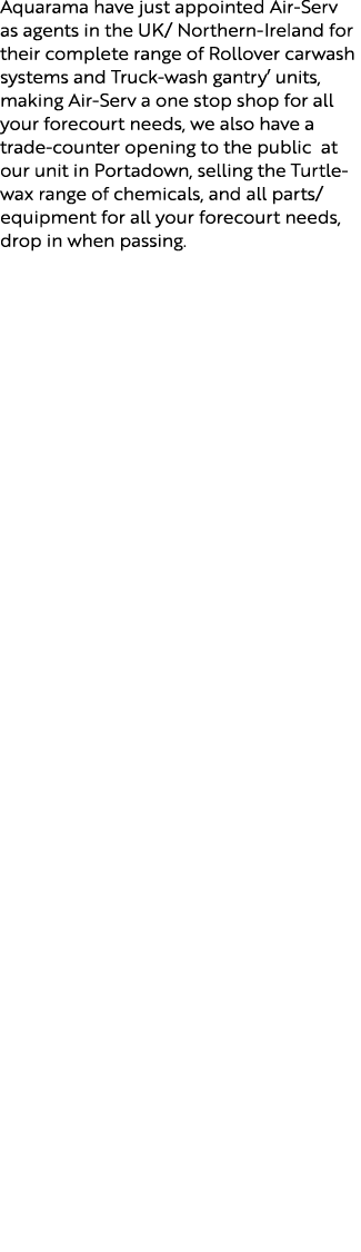 Aquarama have just appointed Air Serv as agents in the UK/ Northern Ireland for their complete range of Rollover carw...