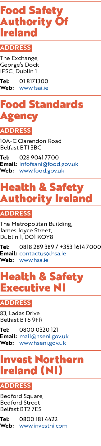 Food Safety Authority Of Ireland ADDRESS The Exchange, George’s Dock IFSC, Dublin 1 Tel: 01 8171300 Web: www.fsai.ie ...