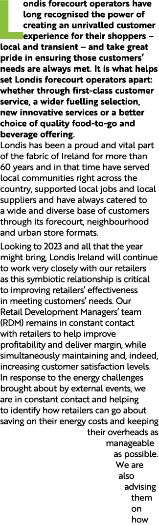 Londis forecourt operators have long recognised the power of creating an unrivalled customer experience for their sho...