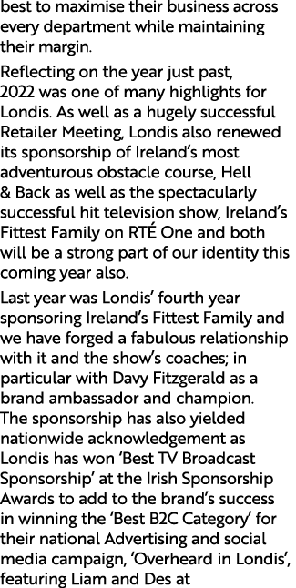 best to maximise their business across every department while maintaining their margin. Reflecting on the year just p...