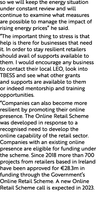 so we will keep the energy situation under constant review and will continue to examine what measures are possible to...