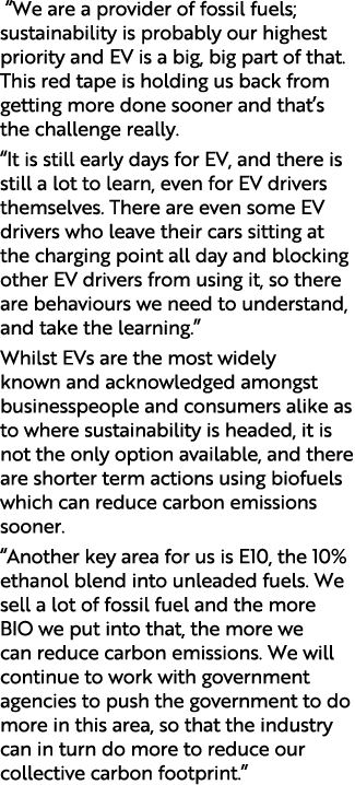  “We are a provider of fossil fuels; sustainability is probably our highest priority and EV is a big, big part of tha...