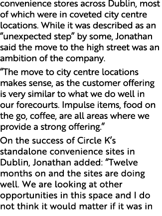 convenience stores across Dublin, most of which were in coveted city centre locations. While it was described as an “...