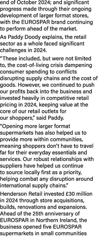 end of October 2024; and significant progress made through their ongoing development of larger format stores, with th...