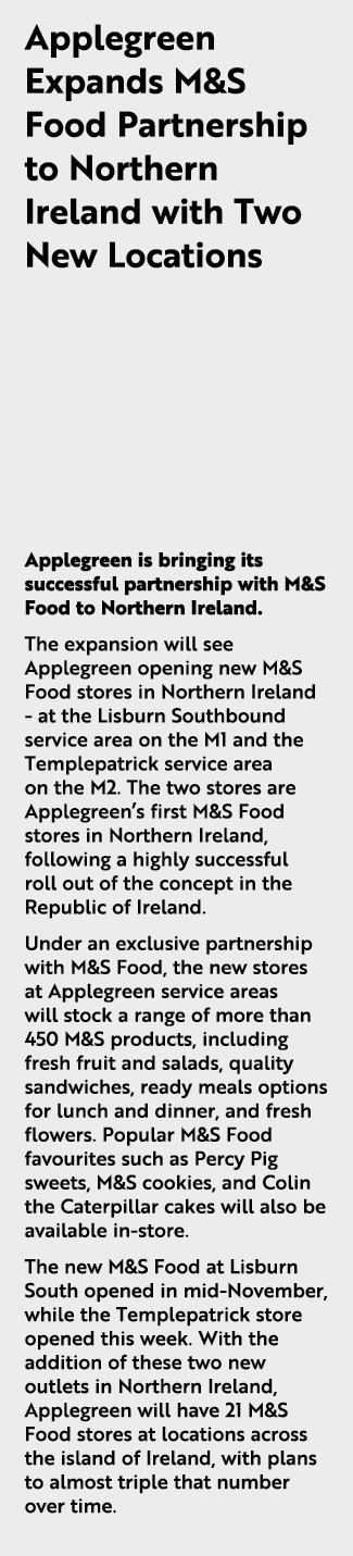Applegreen Expands M&S Food Partnership to Northern Ireland with Two New Locations Applegreen is bringing its success...