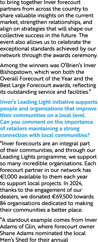 to bring together Inver forecourt partners from across the country to share valuable insights on the current market, ...
