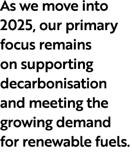 As we move into 2025, our primary focus remains on supporting decarbonisation and meeting the growing demand for rene...
