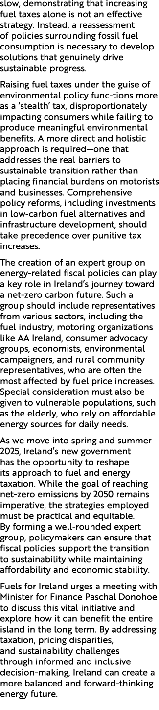slow, demonstrating that increasing fuel taxes alone is not an effective strategy. Instead, a reassessment of policie...