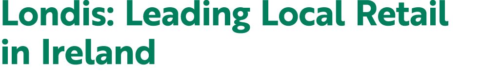 Londis: Leading Local Retail in Ireland