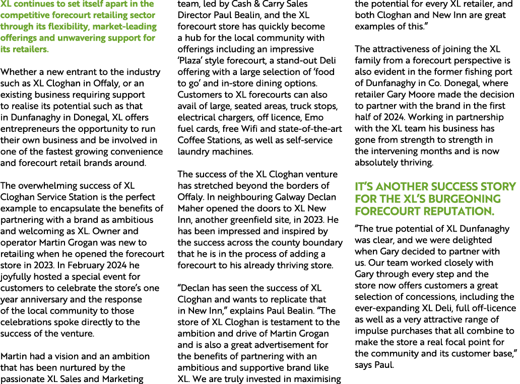 XL continues to set itself apart in the competitive forecourt retailing sector through its flexibility, market leadin...