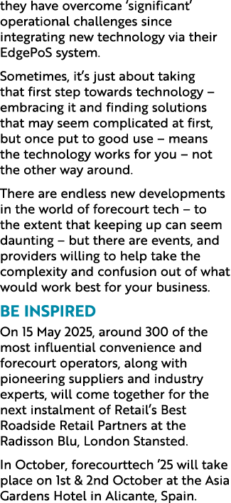 they have overcome ‘significant’ operational challenges since integrating new technology via their EdgePoS system. So...