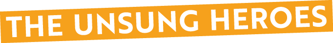 The Unsung Heroes