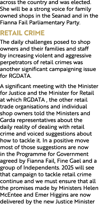 across the country and was elected. She will be a strong voice for family owned shops in the Seanad and in the Fianna...