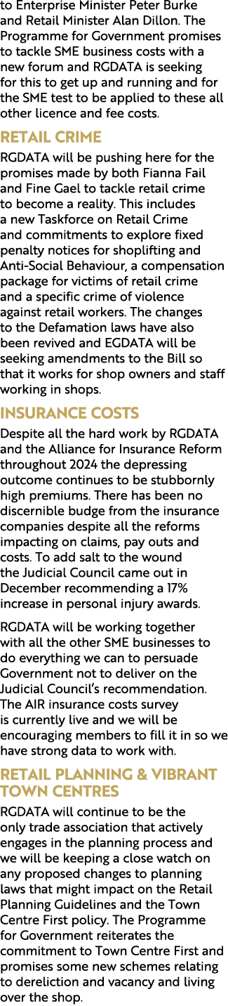 to Enterprise Minister Peter Burke and Retail Minister Alan Dillon. The Programme for Government promises to tackle S...
