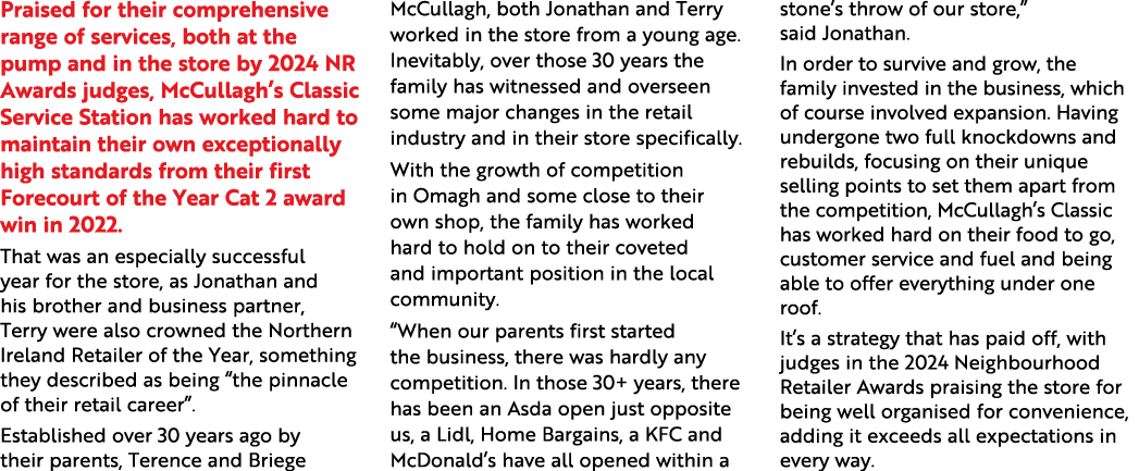 Praised for their comprehensive range of services, both at the pump and in the store by 2024 NR Awards judges, McCull...