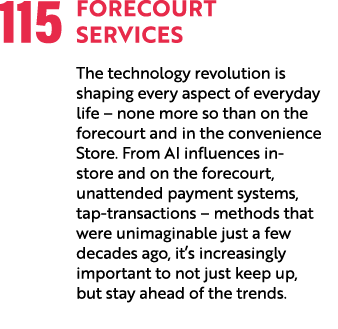 115 Forecourt Services The technology revolution is shaping every aspect of everyday life – none more so than on the ...