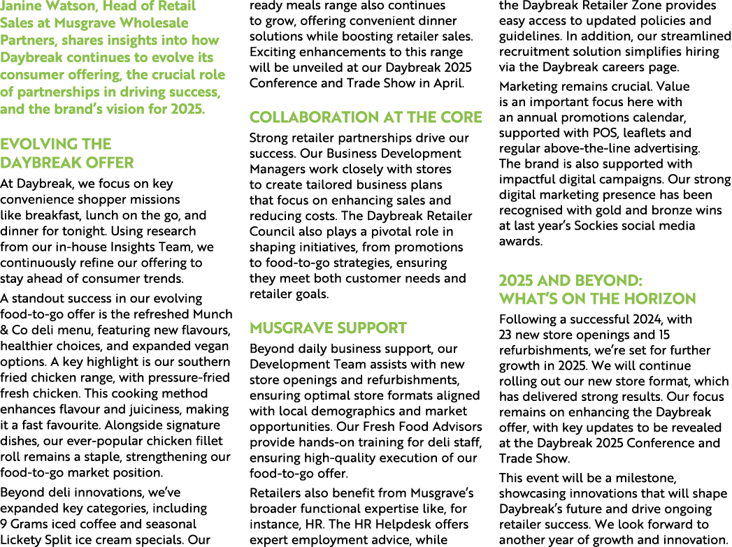 Janine Watson, Head of Retail Sales at Musgrave Wholesale Partners, shares insights into how Daybreak continues to ev...