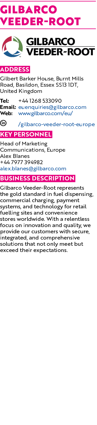 Gilbarco Veeder Root ￼ Address Gilbert Barker House, Burnt Mills Road, Basildon, Essex SS13 1DT, United Kingdom Tel: ...