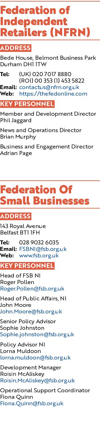 Federation of Independent Retailers (NFRN) ADDRESS Bede House, Belmont Business Park Durham DH1 1TW Tel: (UK) 020 701...