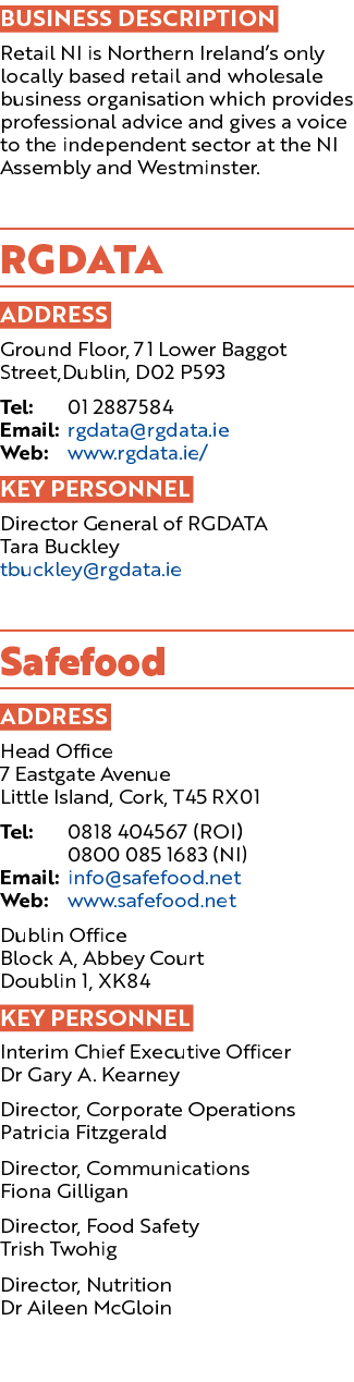 BUSINESS DESCRIPTION Retail NI is Northern Ireland’s only locally based retail and wholesale business organisation wh...