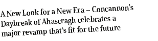 A New Look for a New Era – Concannon’s Daybreak of Ahascragh celebrates a major revamp that’s fit for the future 