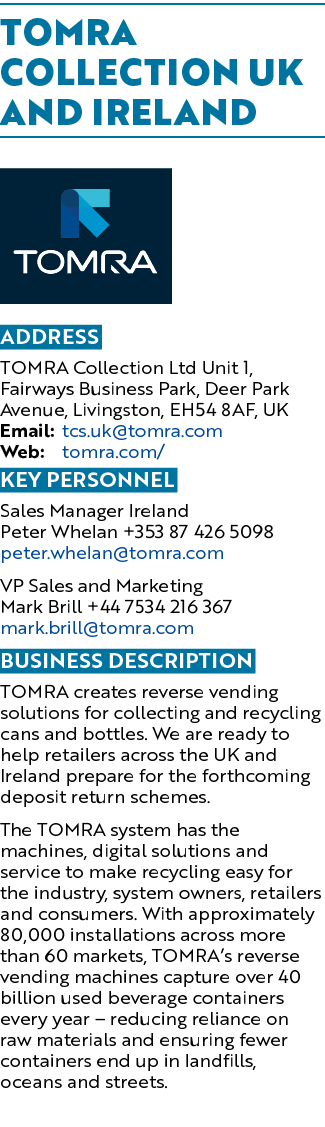 tomRA COLLECTION UK AND IRELAND ￼ Address TOMRA Collection Ltd Unit 1, Fairways Business Park, Deer Park Avenue, Livi...