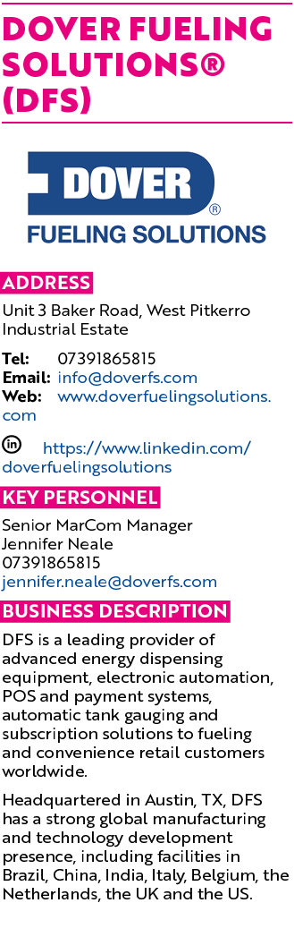 Dover Fueling Solutions® (DFS) ￼ Address Unit 3 Baker Road, West Pitkerro Industrial Estate Tel: 07391865815 Email: i...