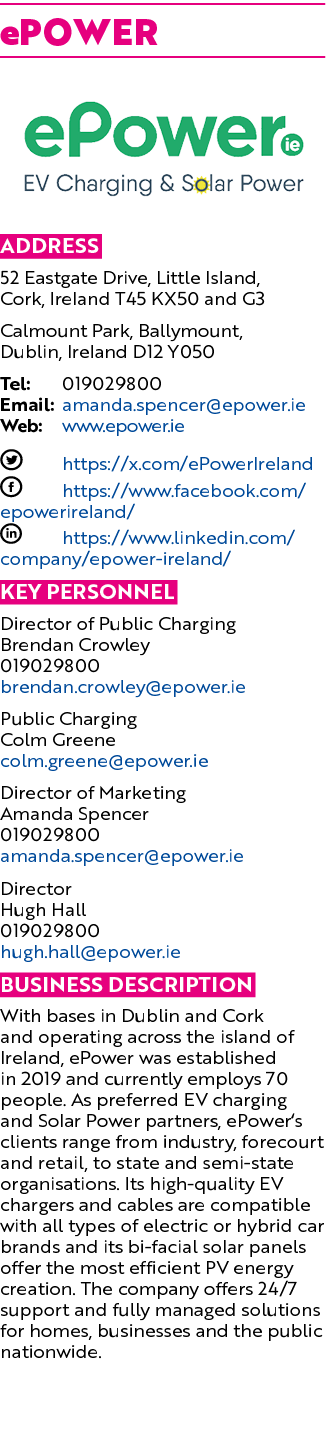 epower ￼ Address 52 Eastgate Drive, Little Island, Cork, Ireland T45 KX50 and G3 Calmount Park, Ballymount, Dublin, I...