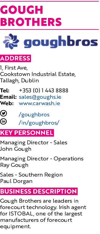 Gough Brothers ￼ Address 1, First Ave, Cookstown Industrial Estate, Tallagh, Dublin Tel: +353 (0) 1 443 8888 Email: s...