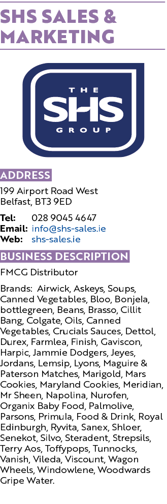 SHS SALES & MARKETING ￼ Address 199 Airport Road West Belfast, BT3 9ED Tel: 028 9045 4647 Email: info@shs sales.ie We...