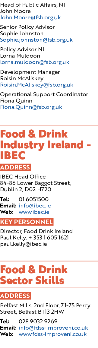 Head of Public Affairs, NI John Moore John.Moore@fsb.org.uk Senior Policy Advisor Sophie Johnston Sophie.johnston@fsb...