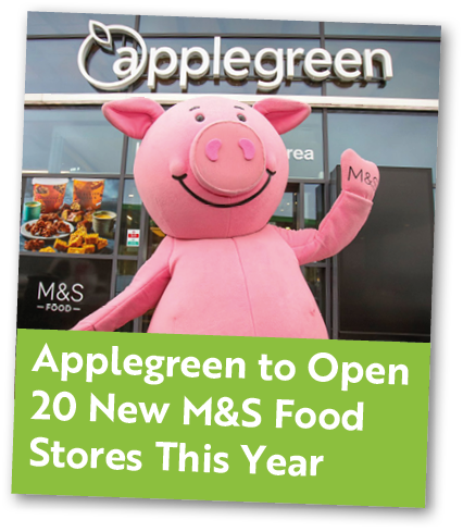 Applegreen to Open 20 New M&S Food Stores This Year