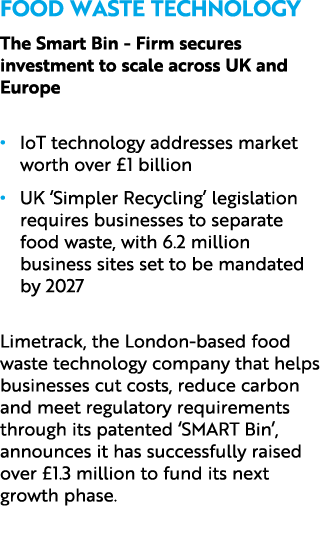 Food Waste Technology The Smart Bin Firm secures investment to scale across UK and Europe • IoT technology addresses ...