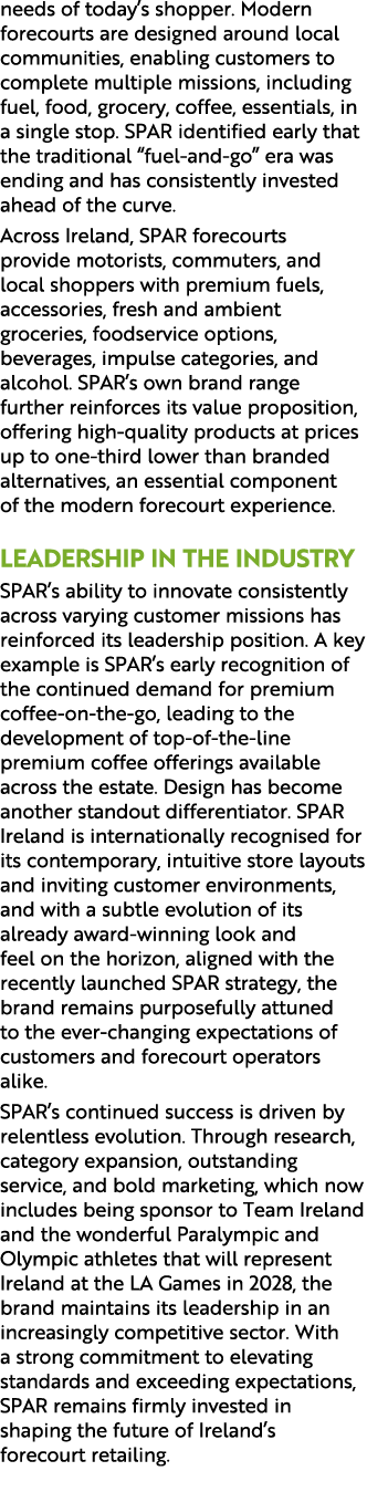 needs of today’s shopper. Modern forecourts are designed around local communities, enabling customers to complete mul...