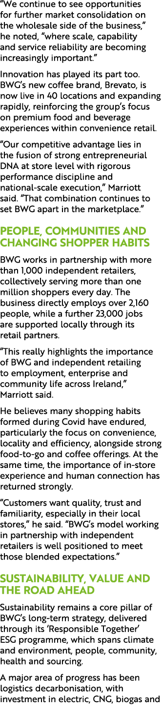“We continue to see opportunities for further market consolidation on the wholesale side of the business,” he noted, ...