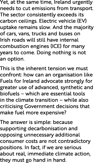 Yet, at the same time, Ireland urgently needs to cut emissions from transport. The sector consistently exceeds its ca...