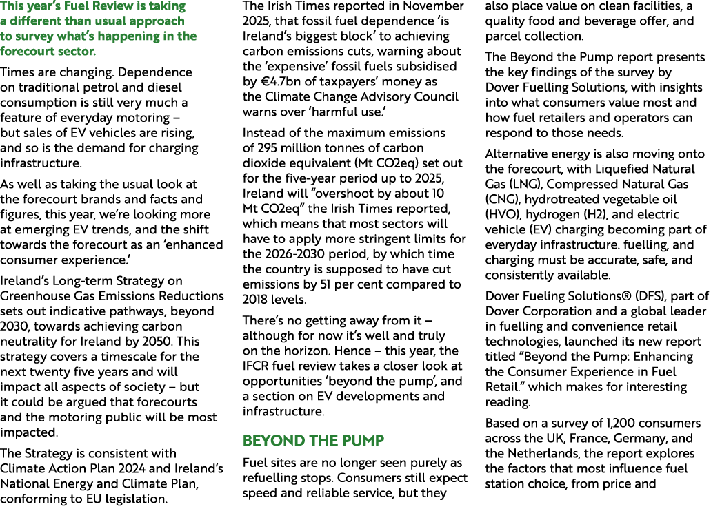 This year’s Fuel Review is taking a different than usual approach to survey what’s happening in the forecourt sector....