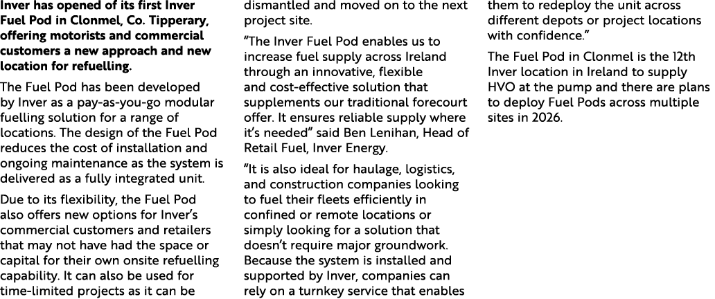 Inver has opened of its first Inver Fuel Pod in Clonmel, Co. Tipperary, offering motorists and commercial customers a...