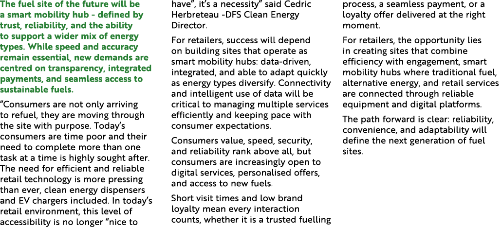 The fuel site of the future will be a smart mobility hub defined by trust, reliability, and the ability to support a ...