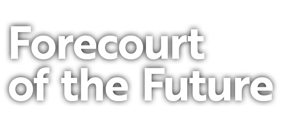 Forecourt of the Future 