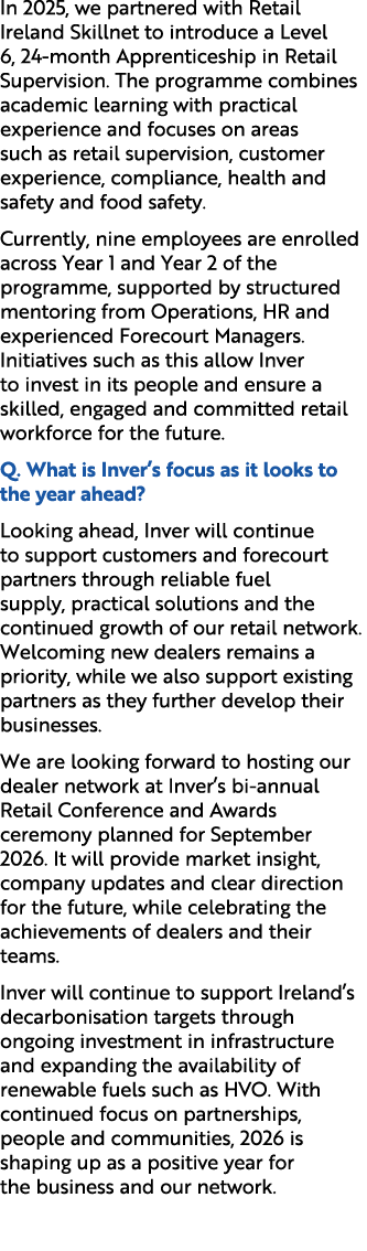 In 2025, we partnered with Retail Ireland Skillnet to introduce a Level 6, 24 month Apprenticeship in Retail Supervis...